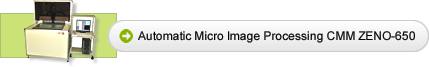 Automatic Micro Image Processing CMM ZENO-650